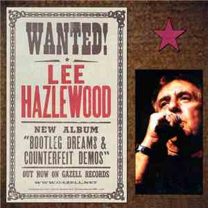 Lee Hazlewood - Bootleg Dreams & Counterfeit Demos download flac