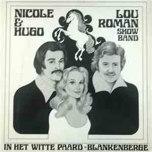 Nicole & Hugo & Lou Roman Show Band - In Het Witte Paard - Blankenberge download flac