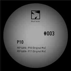 Pep Gaya - P10 / P17 download flac