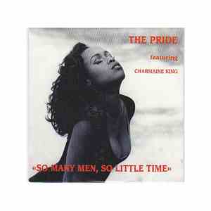 Pride, The Featuring Charmaine King - So Many Men, So Little Time download flac