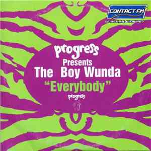 Progress  Presents The Boy Wunda - Everybody download flac