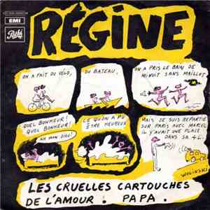 Régine - Les Cruelles Cartouches De L'amour / Papa download flac