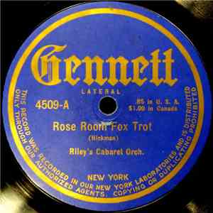 Riley's Cabaret Orch. / Gennett Band - Rose Room / Smiles Medley download flac