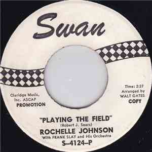 Rochelle Johnson With Frank Slay & His Orch. - Playing The Field / Gypsy Ways download flac