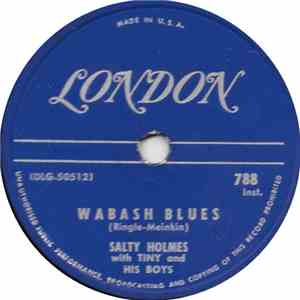 Salty Holmes With Tiny And His Boys - Wabash Blues / Swanee Swing download flac