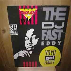 The DJ Fast Eddie - Yo Yo Get Funky download flac