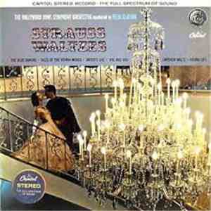 The Hollywood Bowl Symphony Orchestra Conducted By Felix Slatkin - Strauss Waltzes download flac