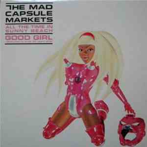 The Mad Capsule Markets - All The Time In Sunny Beach download flac