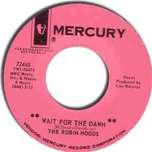 The Robin Hoods - Wait For The Dawn / Love You So download flac