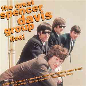 The Spencer Davis Group - The Great Spencer Davis Group Live! download flac
