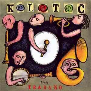 Traband - Kolotoč download flac