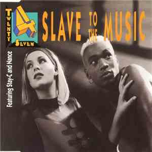Twenty 4 Seven Featuring Stay-C And Nance - Slave To The Music download flac