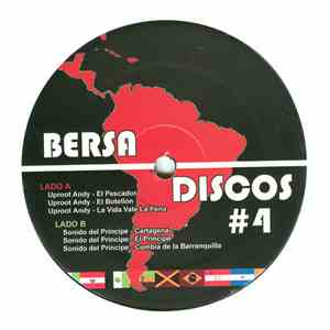 Uproot Andy / Sonido Del Principe - Bersa Discos #4 download flac