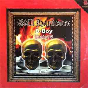 Various - D-Boy Project 5 - Part 2 - Still Hardcore download flac