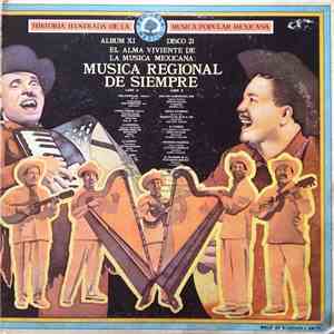 Various - El Alma Viviente de la Música Mexicana: Disco 21- Música Regional de Siempre, Disco 22 - Sones Jarochos y Huastecos download flac