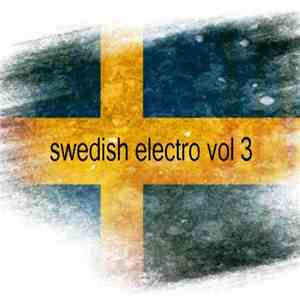 Various - Swedish Electro Vol 3 download flac