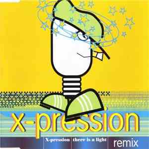 X-Pression - There Is A Light (Remix) download flac