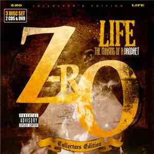 Z-RO - Life - The Making Of A Prophet (Collector's Edition) download flac