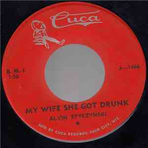 Alvin Styczynski - My Wife She Got Drunk / Black John Polka download flac