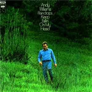 Andy Williams - Raindrops Keep Fallin' On My Head download flac