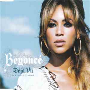 Beyoncé Featuring Jay-Z - Déjà Vu download flac