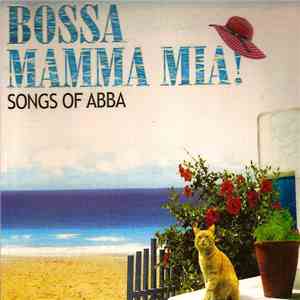 BNB - Bossa Mamma Mia ! - Songs Of ABBA Performed By BNB download flac