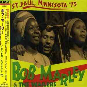 Bob Marley & The Wailers - St.Paul Minnesota 75' download flac