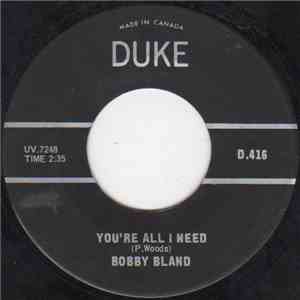 Bobby Bland - You're All I Need download flac