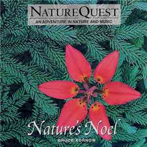 Bruce Kurnow - Nature's Noel download flac