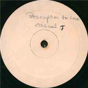 Casual-T  - Prescriptions For Love download flac