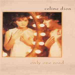 Celine Dion - Only One Road download flac