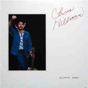 Chris Hillman - Slippin' Away download flac