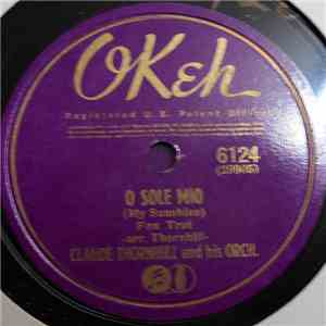 Claude Thornhill And His Orch. - O Sole Mio / Traumerei download flac