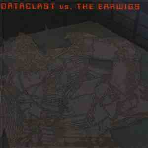 Dataclast vs. The Earwigs - Untitled download flac