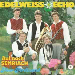 Edelweiss Echo - Auf Nach Semriach download flac