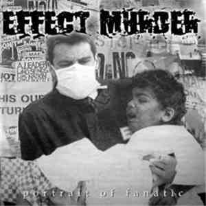 Effect Murder - Portrait of Fanatic download flac