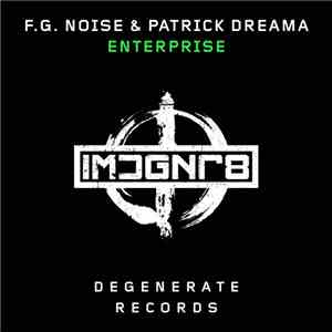 F.G. Noise & Patrick Dreama - Enterprise download flac