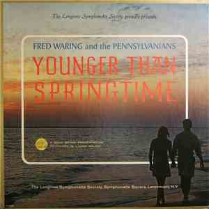 Fred Waring And The Pennsylvanians - Younger Than Springtime FLAC album