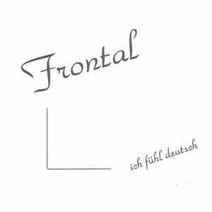 Frontal  - Ich Fühl Deutsch download flac