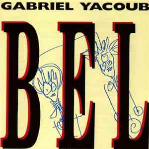 Gabriel Yacoub - Bel download flac