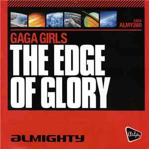 Gaga Girls - The Edge Of Glory download flac