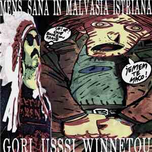Gori Usssi Winnetou - Mens Sana In Malvasia Istriana download flac