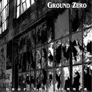 Ground Zero  - Drop The Hammer download flac
