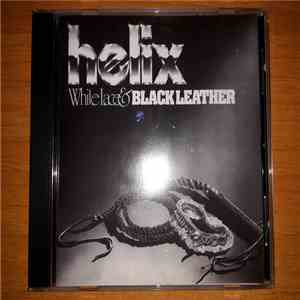 Helix  - White Lace & Black Leather download flac