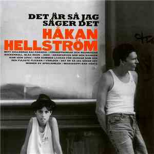 Håkan Hellström - Det Är Så Jag Säger Det download flac