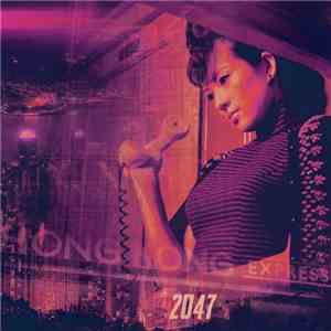 Hong Kong Express - 2047 download flac