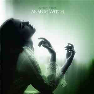 In Death It Ends - Analog Witch download flac