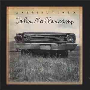 Jack Wild & The Small Town Rockers - A Tribute To John Mellencamp FLAC album