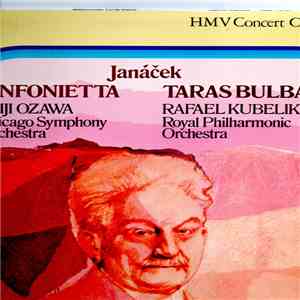 Janáček, Chicago Symphony Orchestra, Seiji Ozawa, Royal Philharmonic Orchestra, Rafael Kubelik - Sinfonietta • Taras Bulba download flac