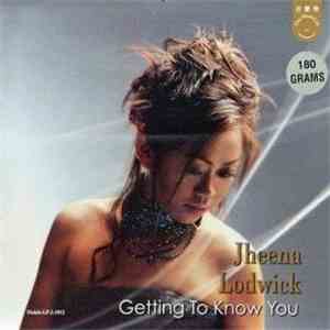 Jheena Lodwick - Getting To Know You download flac